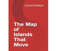 The Map of Islands That Move
