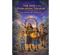 The Map of the Everlasting Treasure: The Adventure Continues!