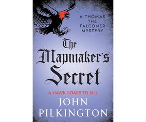 The Mapmaker's Secret: A captivating Tudor mystery for fans of Andrew Taylor and C.J. Sansom