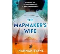 The Mapmakers Wife by Hannah Evans Hannah Evans (Auteur)