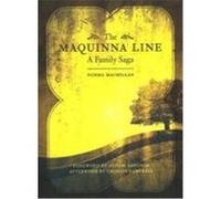 The Maquinna Line: A Family Saga MacMillan, Norma (Auteur)