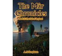 The Mâr Chronicles, Book 3: The Fall of Dryland