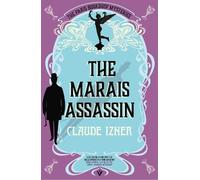 The Marais Assassin: A Paris Bookshop Mystery