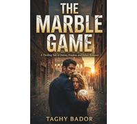 The Marble Game: A Gripping Action Romance and Suspense Thriller