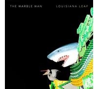 The Marble Man - Lousiana Leaf