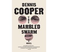The Marbled Swarm: A Haunting Transgressive Mystery of Unspeakable Secrets - Experimental Fiction in France