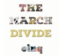March Divide - Cinq
