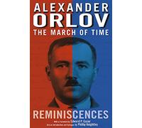 The March Of Time: Reminiscences