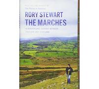 The Marches: A Borderland Journey between England and Scotland