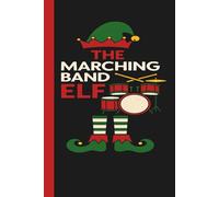 The Marching Band Elf: Christmas Journal Students