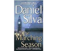 The Marching Season Daniel Silva (Auteur)