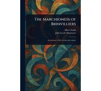 The Marchioness of Brinvilliers