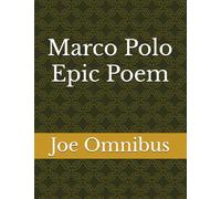 The Marco polo Epic Poem