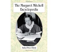The Margaret Mitchell Encyclopedia