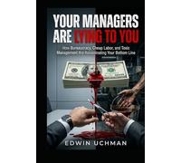 THE MARGIN HEMORRHAGE: How Bureaucracy, Cheap Labor, and Toxic Management Are Assassinating Your Bottom Line