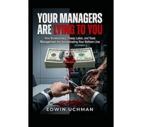 THE MARGIN HEMORRHAGE: How Bureaucracy, Cheap Labor, and Toxic Management Are Assassinating Your Bottom Line