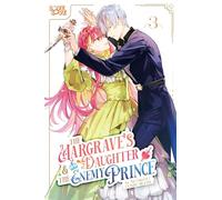 La fille du margrave et le prince ennemi – Tome 3 – TOKYOPOP