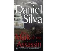 The Mark of the Assassin Daniel Silva (Auteur)