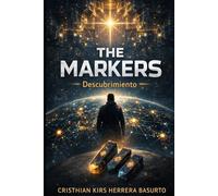 The Markers: El descubrimiento