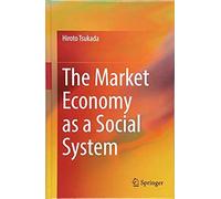 The Market Economy As A Social System