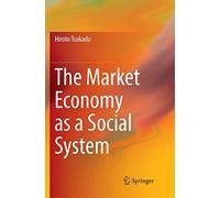 The Market Economy As A Social System
