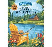 The Market Owl: Serene Lakes & Waterfalls: A peaceful journey through the wonders of water and nature.