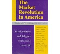 The Market Revolution in America