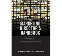 The Marketing Directors Handbook Volume 2 by Guy Tomlinson Tim Arnold Guy Tomlinson (Auteur)