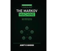 The Markov Machine: From a Russian Poem to a Billion-Dollar Hedge Fund
