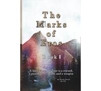 The Marks of Eros: Book I