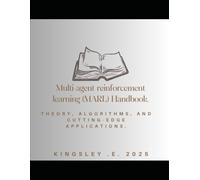 The MARL Handbook: Theory, Algorithms, and Cutting-Edge Applications