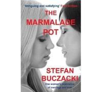 The Marmalade Pot by Stefan Buczacki Stefan Buczacki (Auteur)