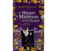 The Marquis, His Mistress, & their Lover (Omnibus Editions) - Madelynne Ellis - Incantatrix Press - ebook (ePub) - Livre