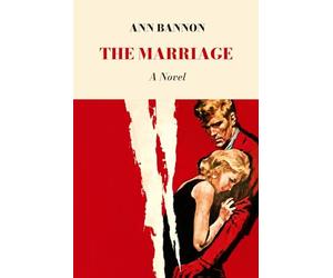 The Marriage by Ann Bannon