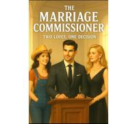 The Marriage Commissioner: Two Loves, One Decision