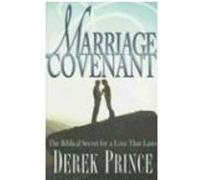 The Marriage Covenant Derek Prince (Auteur)