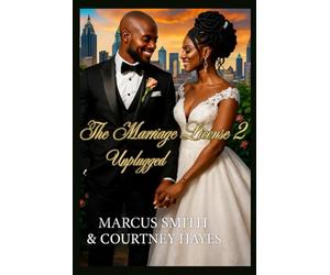 THE MARRIAGE LICENSE 2: UNPLUGGED