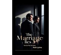 The Marriage Lies 3: Two Can Play The Game