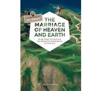 The Marriage Of Heaven And Earth - A Visual Guide To N.T. Wright