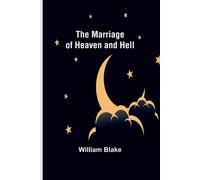 The Marriage Of Heaven And Hell