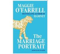 The Marriage Portrait - Maggie O'Farrell - Headline - broché - Roman