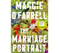 The Marriage Portrait - Maggie O'Farrell - Headline - Poche - Roman