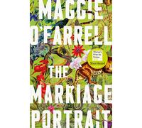 The Marriage Portrait: the Instant Sunday Times Bestseller, Shortlisted for the Women's Prize for Fiction 2023