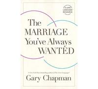 The Marriage You've Always Wanted