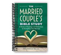 The Married Couple's Bible Study: 12 Weeks of Readings and Reflections to Strengthen Your Marriage [Spiral-bound] Krys McDonald MDiv ThM