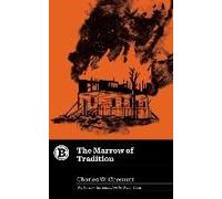 The Marrow Of Tradition