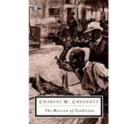The Marrow of Tradition, Penguin Classics Series Charles Waddell Chesnutt, Eric J. Sundquist (Auteur)