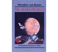The Mars Project by Wernher Von Braun (1962-10-01)