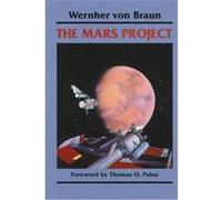 The Mars Project Wernher Von Braun (Auteur)