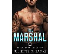 The Marshal Steamy Military Romance - Juliette N Banks - Auto-Édition - ebook (ePub) - Livre